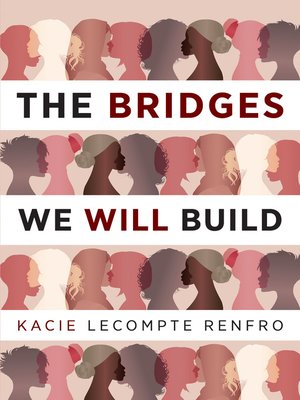 cover image of The Bridges We Will Build